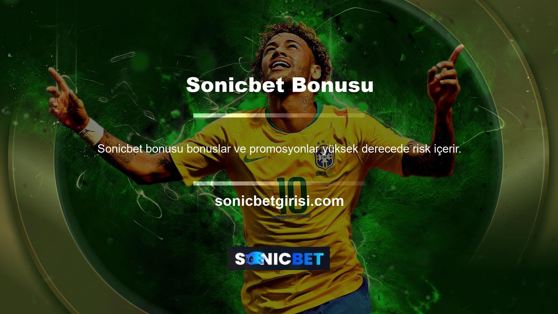 Promosyon, Sonicbet Bonus aboneliği satın alan ve hesabına bonus kurallarına göre para yatıran herkes tarafından değerlendirilebilir